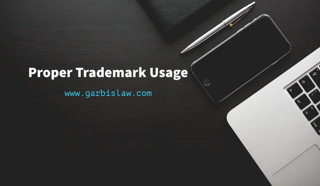 How to Properly Use a Trademark