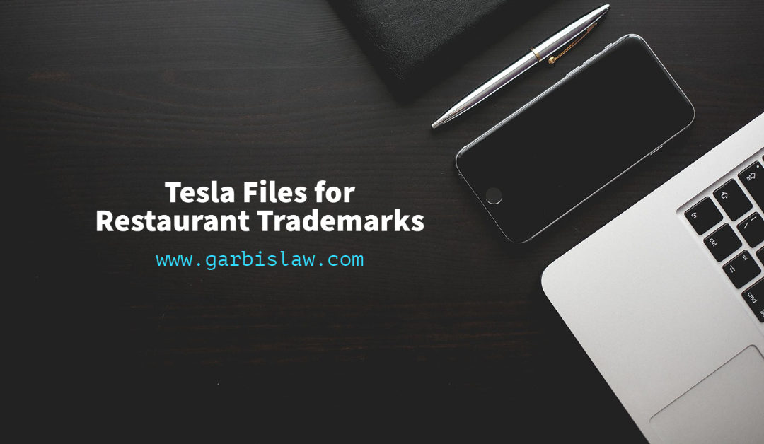 Tesla Files 3 Restaurant Trademarks